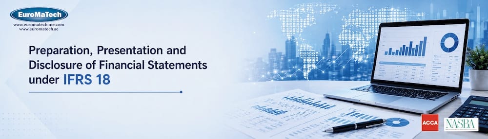 إعداد القوائم المالية والعرض والإفصاح وفق معيار IFRS 18