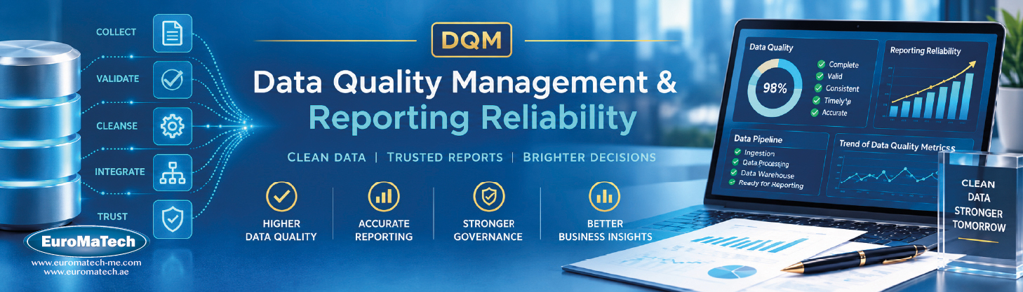 إدارة جودة البيانات وموثوقية التقارير (DQM)